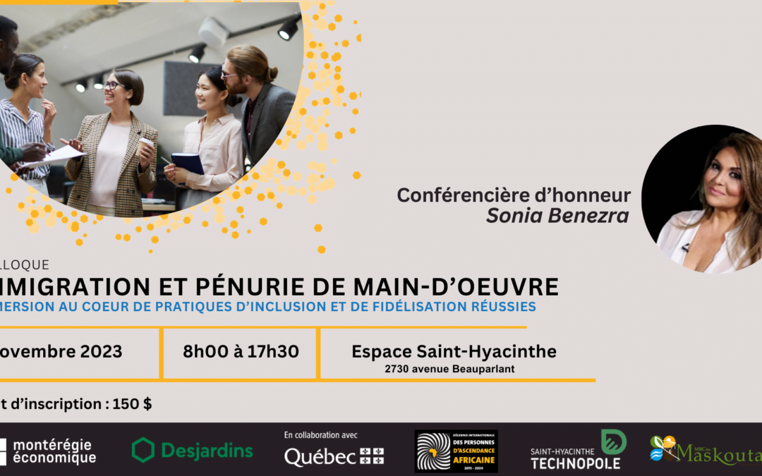 Colloque – Immigration et pénurie de main-d’œuvre : immersion au cœur de pratiques d’inclusion et de fidélisation réussies